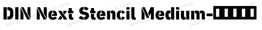DIN Next Stencil Medium字体转换